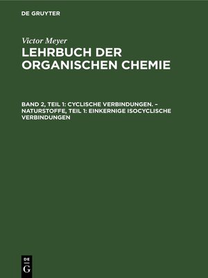 cover image of Cyclische Verbindungen. – Naturstoffe, Teil 1